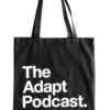 The Adapt Podcast. (Black Tote)(The Adapt Podcast Black Tote) -Adapt Shop IMG 3070